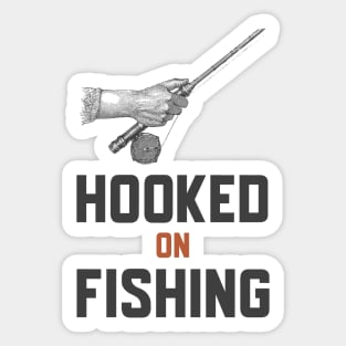 Hooked On Fishing Sticker